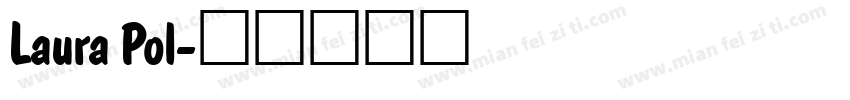 Laura Pol字体转换